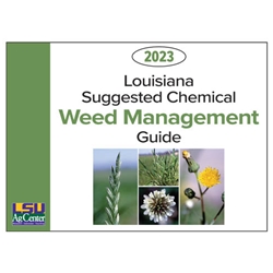 Louisiana Suggested Chemical Weed Management Guide