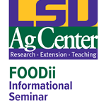 LSU AgCenter Online Store: FOODii Informational Seminar - March 6, 2026
