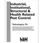 Industrial, Institutional Structural and Health Related Pest Control (Subcategory 7B)