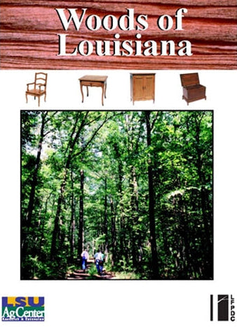 Woods of Louisiana. LSU AgCenter. Research, Extension, Teaching